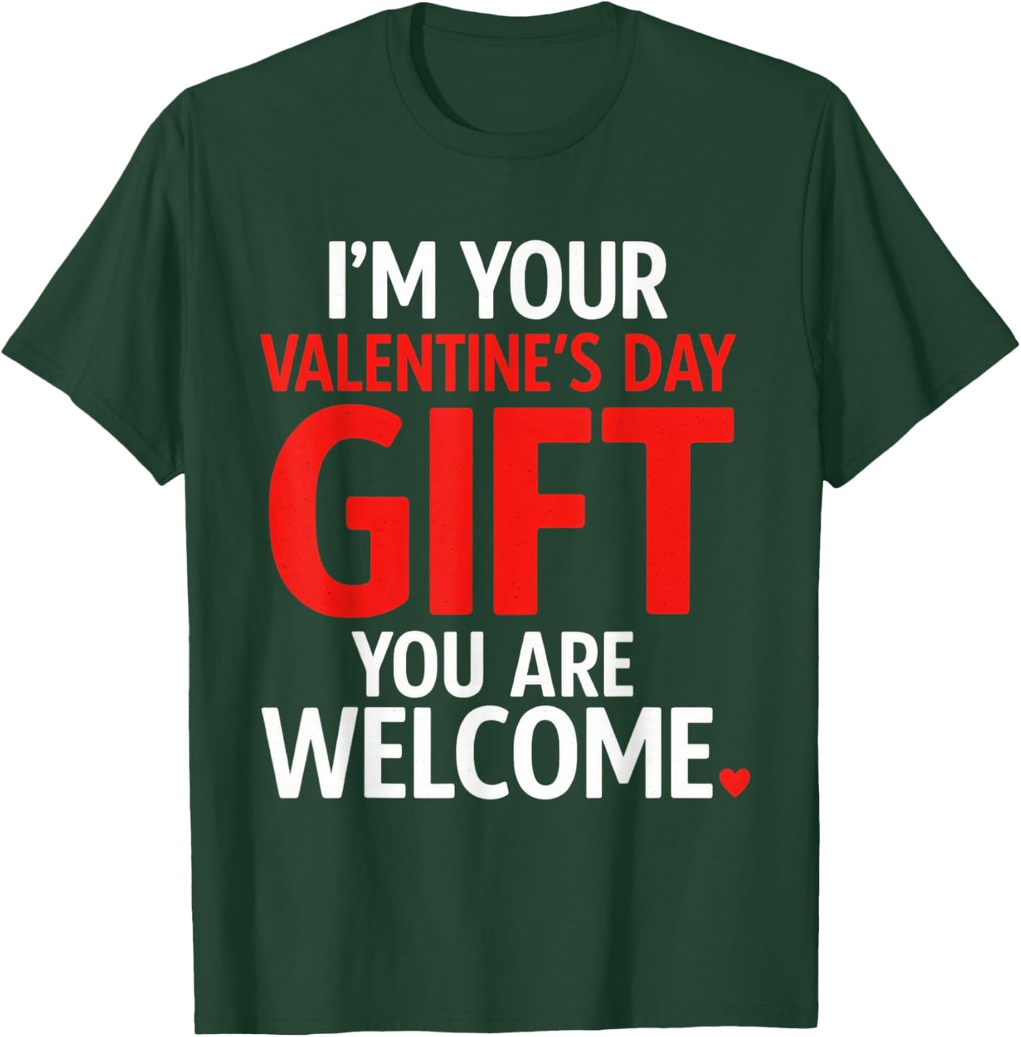 Im Your Valentine Valentines Day Funny V Day Pajama T-Shirt - T-Shirt | Forest