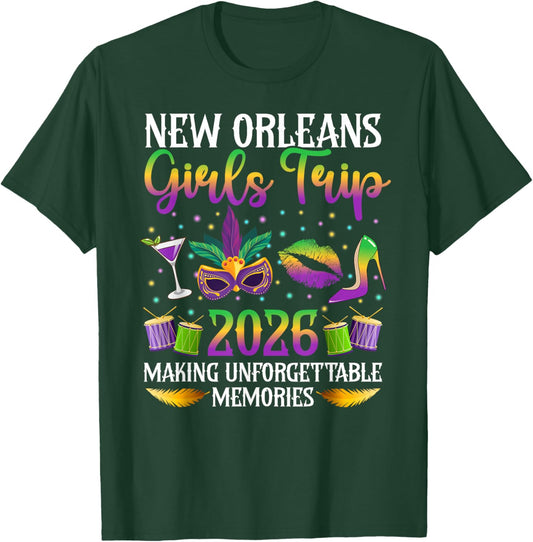New Orleans Girls Trip 2026 Making Memories Girls Vacation T-Shirt - T-Shirt | Forest