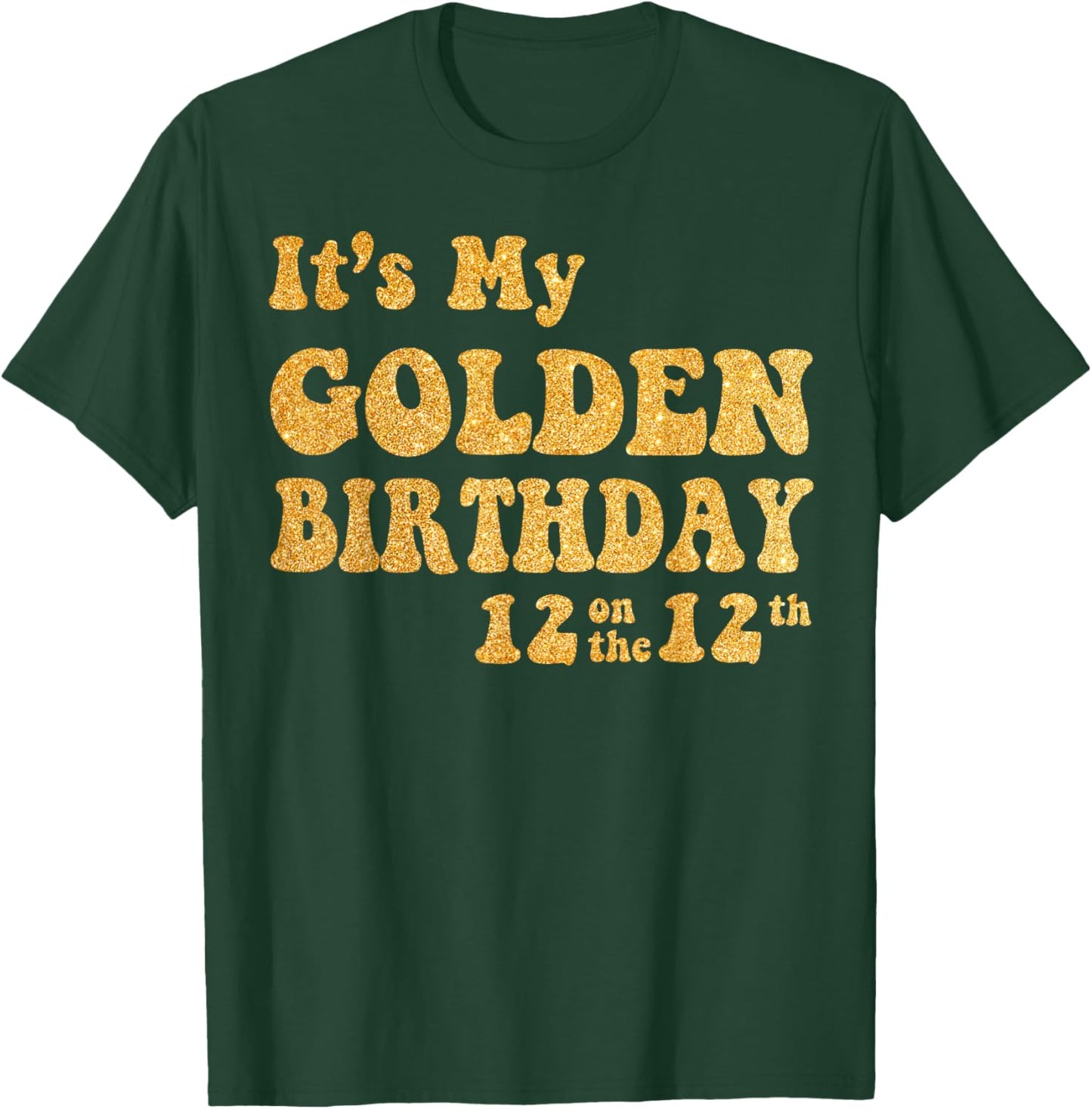 It's My 12th Golden Birthday 12 Year Old Bday Kids Groovy T-Shirt - T-Shirt | Forest