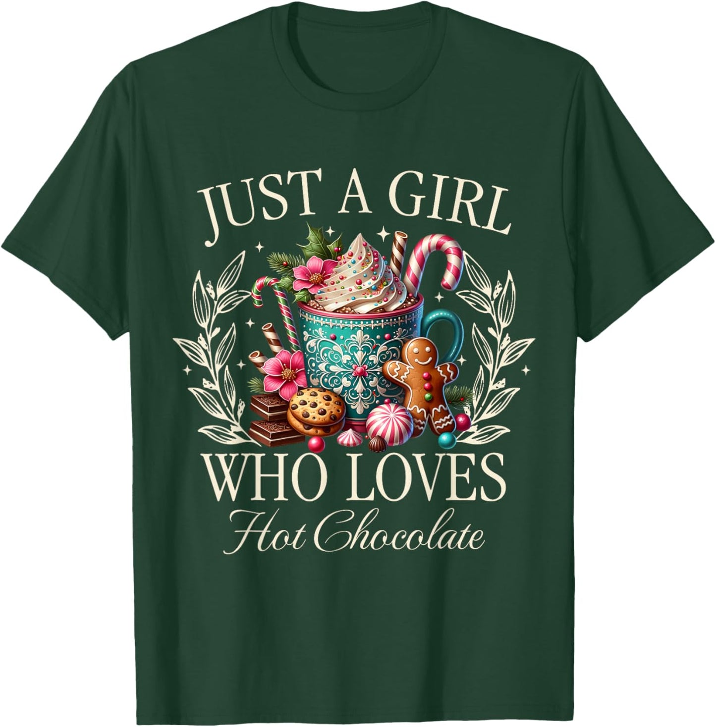 Just A Girl Who Loves Hot Chocolate Christmas Vintage Cocoa T-Shirt - T-Shirt | Forest