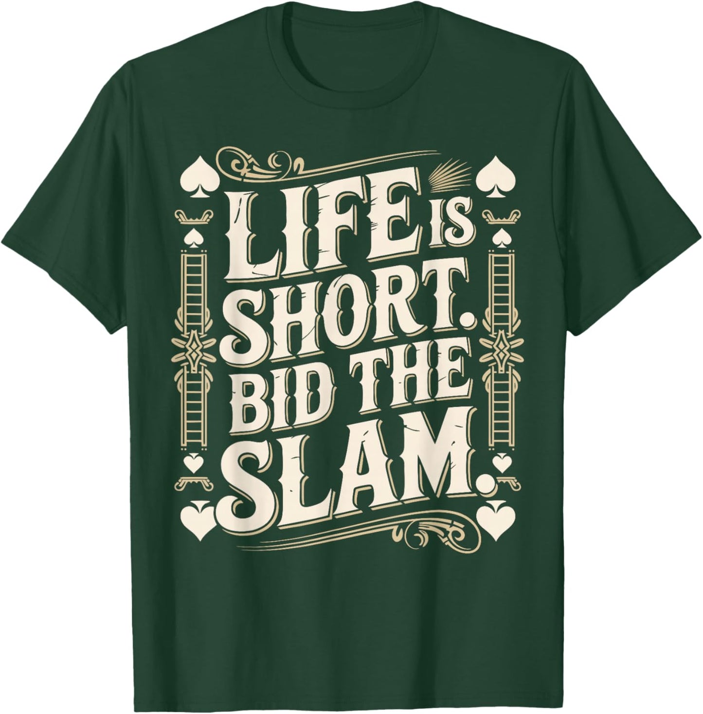 Bridge Player Life Contract Bridge T-Shirt - T-Shirt | Forest