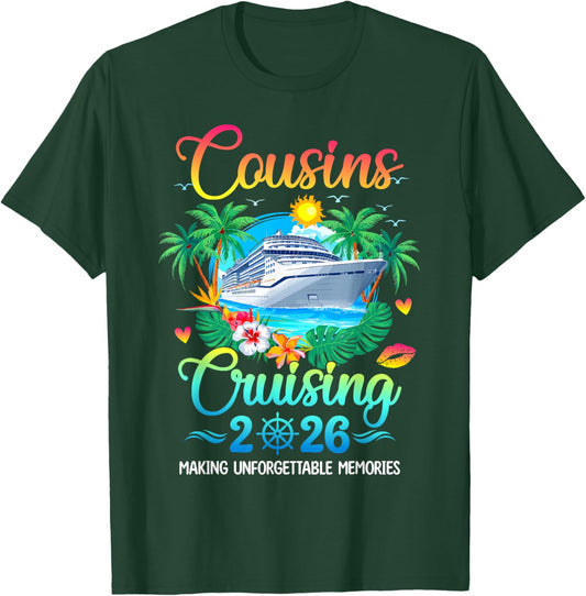 Cousins Cruising 2026 Cruising Matching Group Vacation Trip T-Shirt - T-Shirt | Forest
