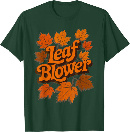 Funny Leaf Blower Fall Autumn Costume Matching Outfit T-Shirt - T-Shirt | Forest