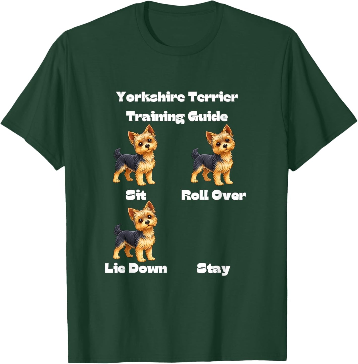 Yorkshire Terrier Training Guide - Dog and Puppy Lovers T-Shirt - T-Shirt | Forest