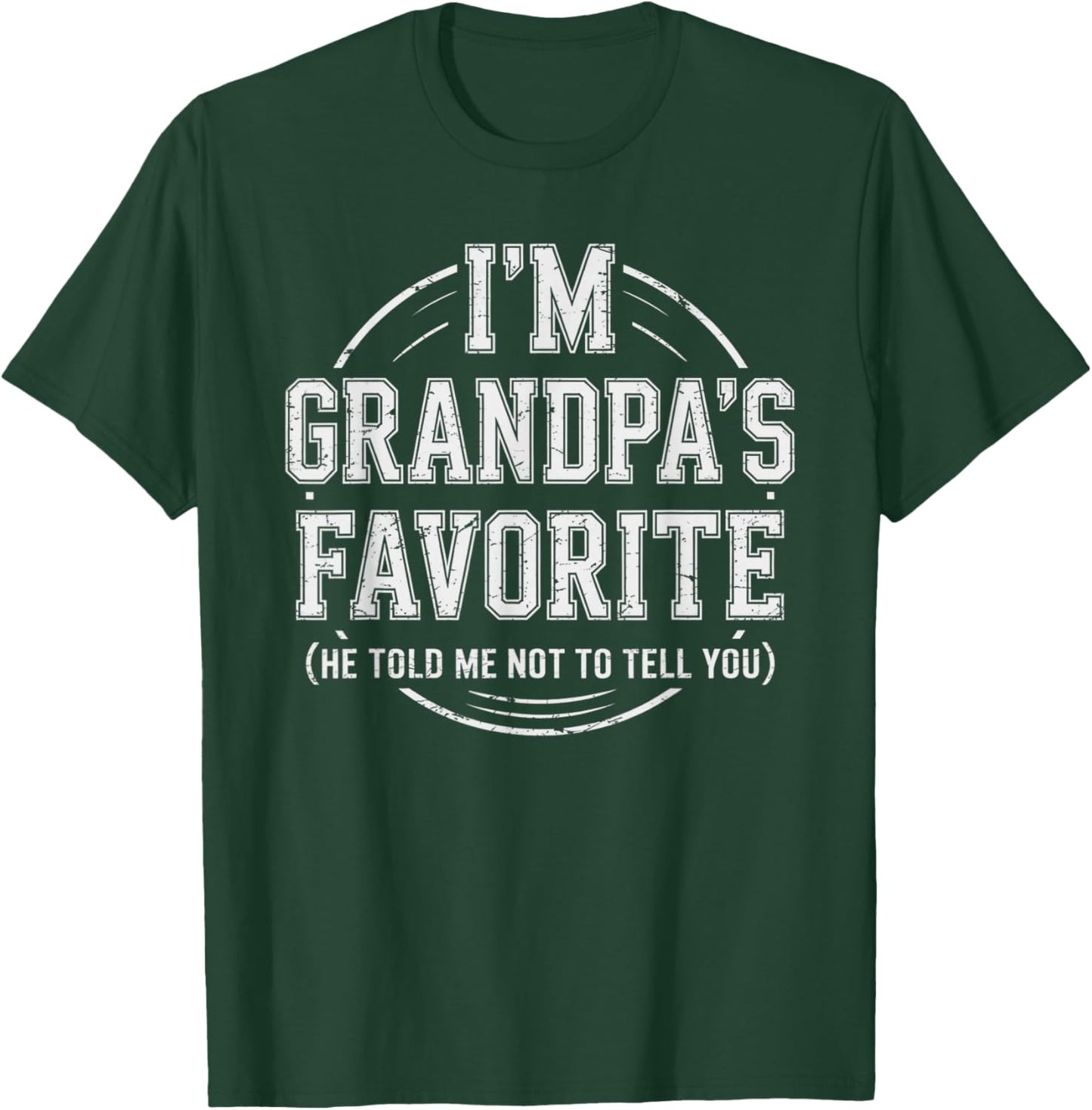 Grandpa's Favorite Grandchild Funny Grandson Granddaughter T-Shirt - T-Shirt | Forest