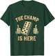 The Champ is Here Dominoes King Domino Player Tile Lover T-Shirt - T-Shirt | Forest