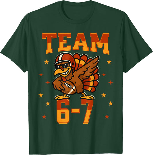 Team 67 Thanksgiving Turkey Football Boys Kids Six Seven T-Shirt - T-Shirt | Forest