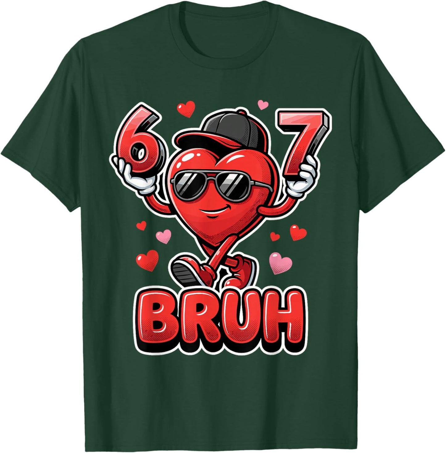 Funny 67 Bruh Meme Valentines Day Heart for Boys T-Shirt - T-Shirt | Forest