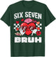 6 7 Valentines Day Six Seven Bruh 67 Meme Kids Boys Youth T-Shirt - T-Shirt | Forest