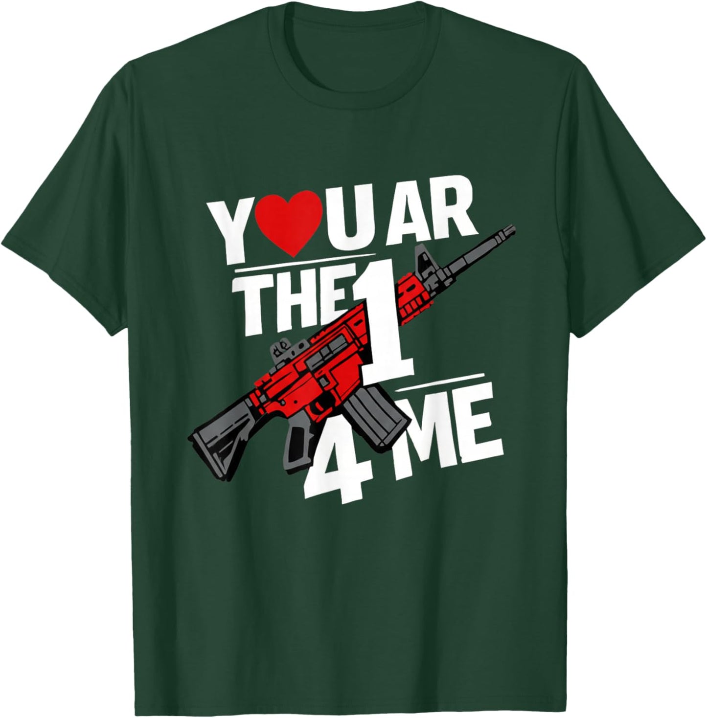 Funny Valentine's Day Design – You are The One for Me T-Shirt - T-Shirt | Forest