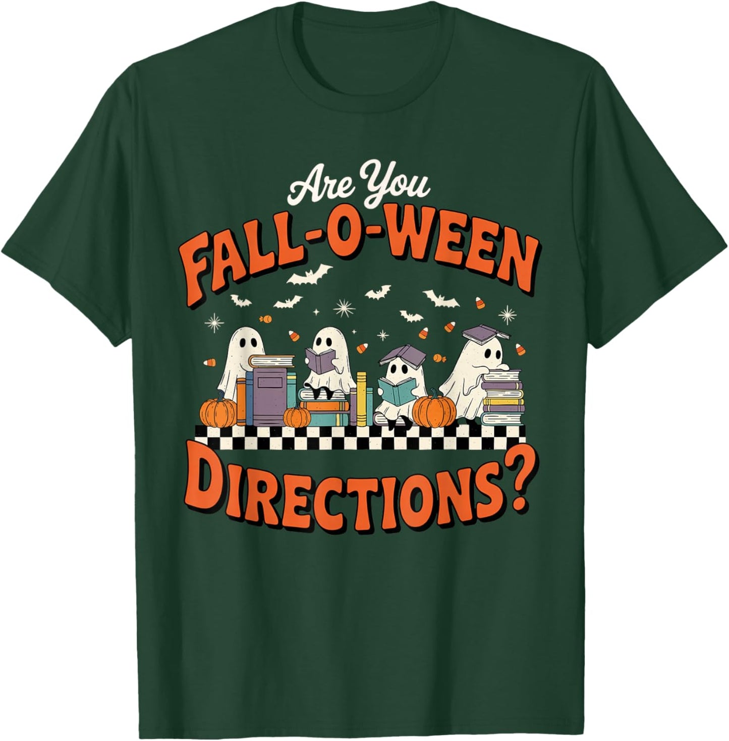 are You Fall o ween Directions Funny Halloween Teacher Ghost T-Shirt - T-Shirt | Forest