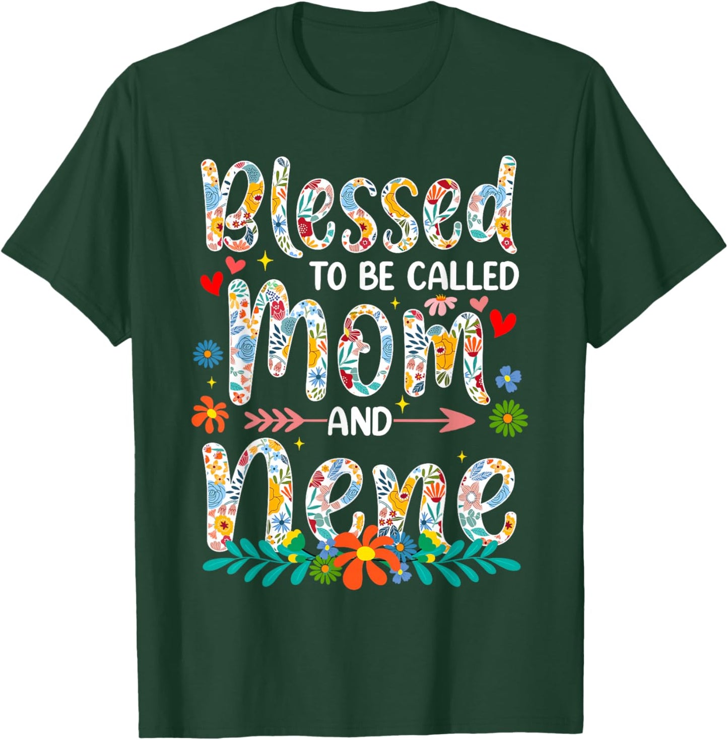 Mother's Day Blessed to Be Called Mom and Nene Flowers T-Shirt - T-Shirt | Forest