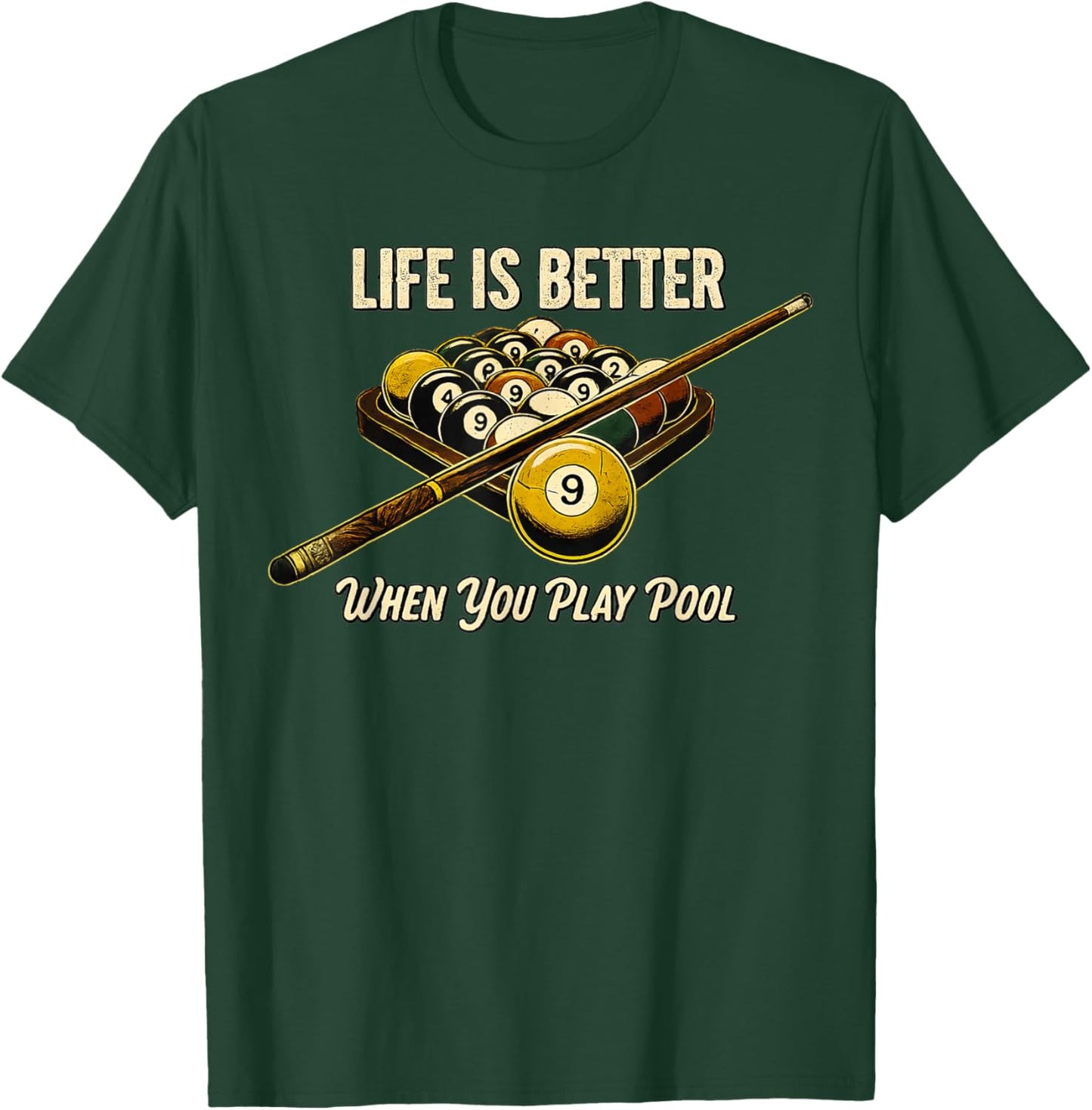 Life is Better When You Play Pool Women Billiards T-Shirt - T-Shirt | Forest