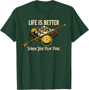 Life is Better When You Play Pool Women Billiards T-Shirt - T-Shirt | Forest