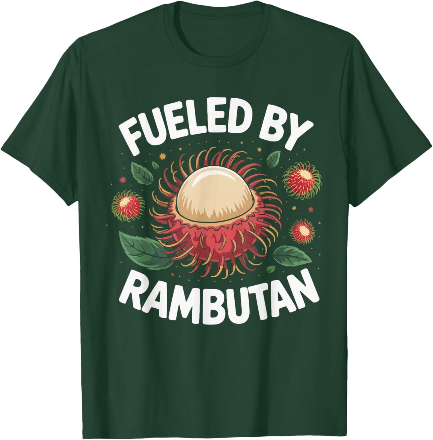 Rambutan Fruit Humor Tropical Fruity Rambutan Lover T-Shirt - T-Shirt | Forest