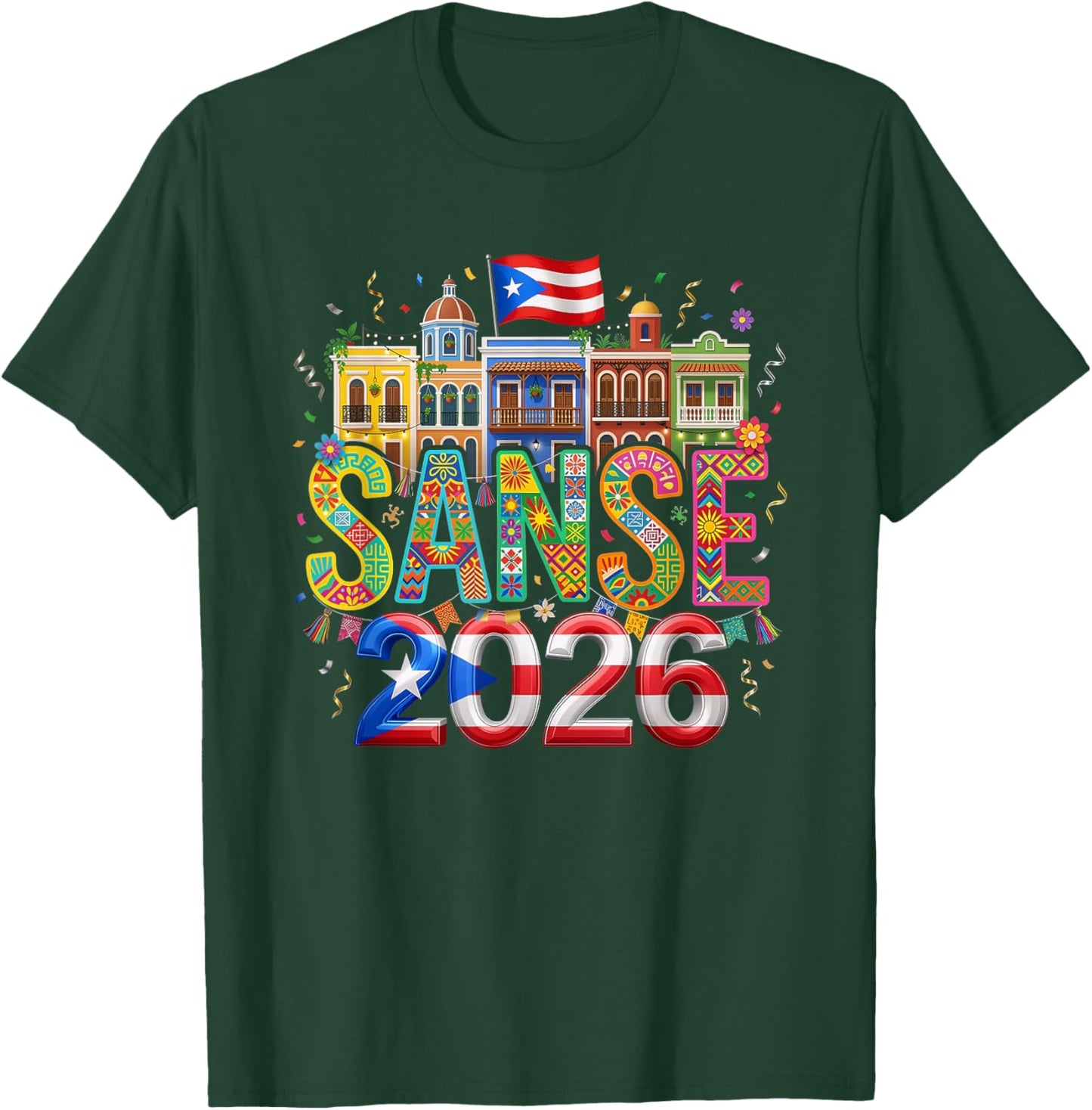 Sanse 2026 Puerto Rico Fiesta San Sebastián Street Festival T-Shirt - T-Shirt | Forest