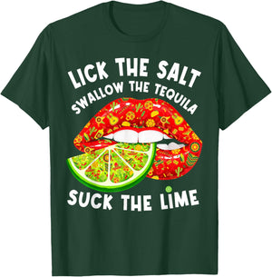 I Lich Salt Swallow Teuila Suck The Lime Cinco De Mayo T-Shirt - T-Shirt | Forest