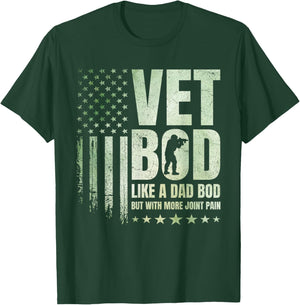 Vet BOD Like A Dad BOD But with More Joint Pain Military Vet T-Shirt - T-Shirt | Forest