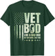 Vet BOD Like A Dad BOD But with More Joint Pain Military Vet T-Shirt - T-Shirt | Forest