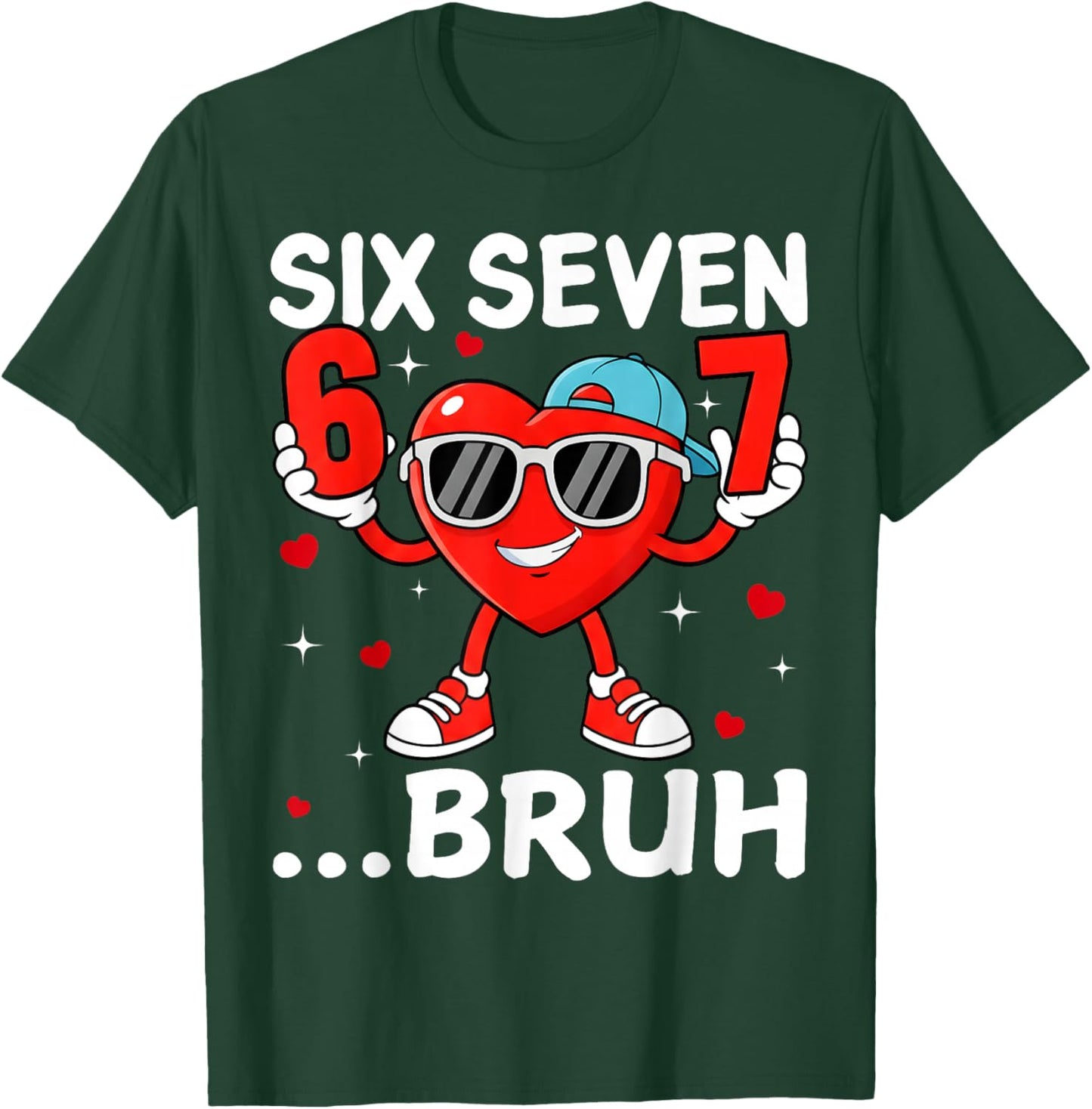 Valentine Six Seven Bruh Cool Hearts Sunglass 67 Men Boys T-Shirt - T-Shirt | Forest