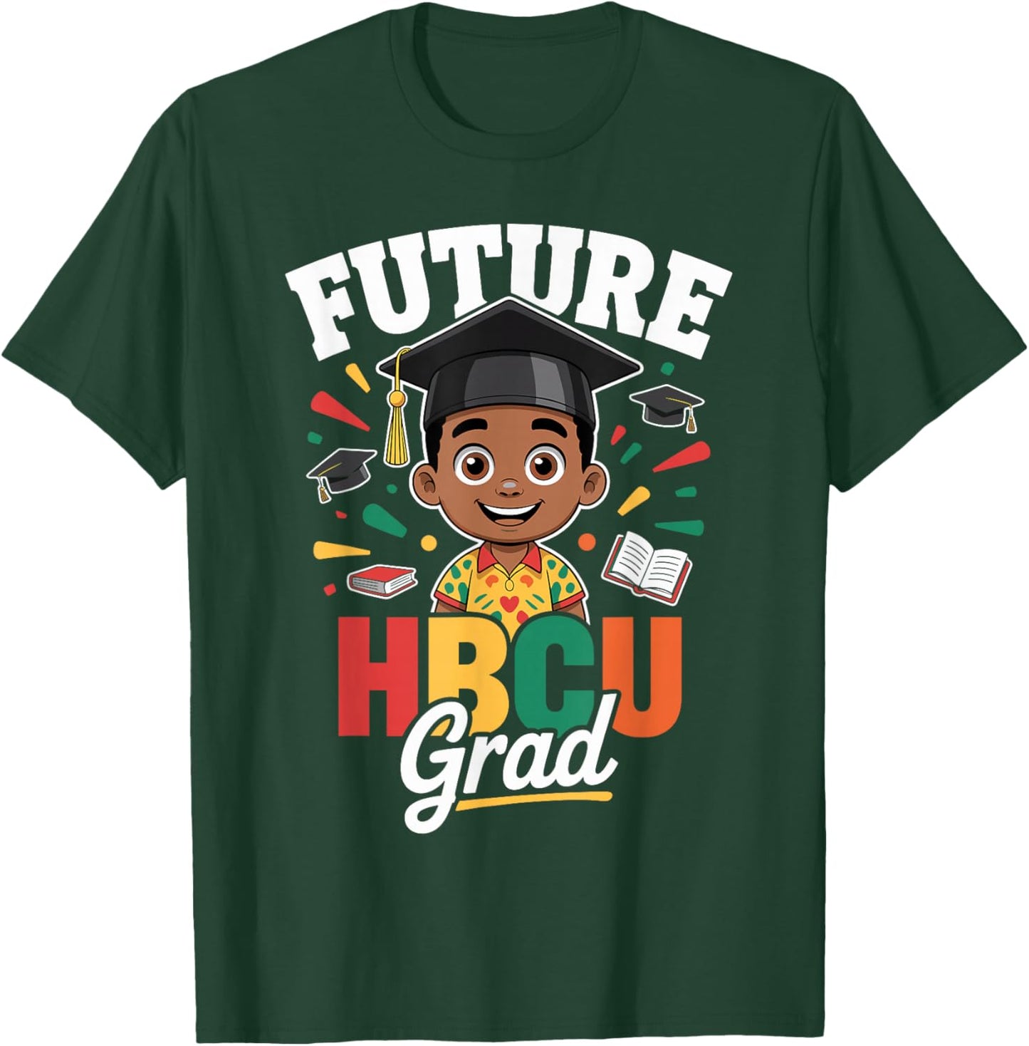 Future HBCU Grad Black Boy HBCU Toddler Kids Graduation T-Shirt - T-Shirt | Forest