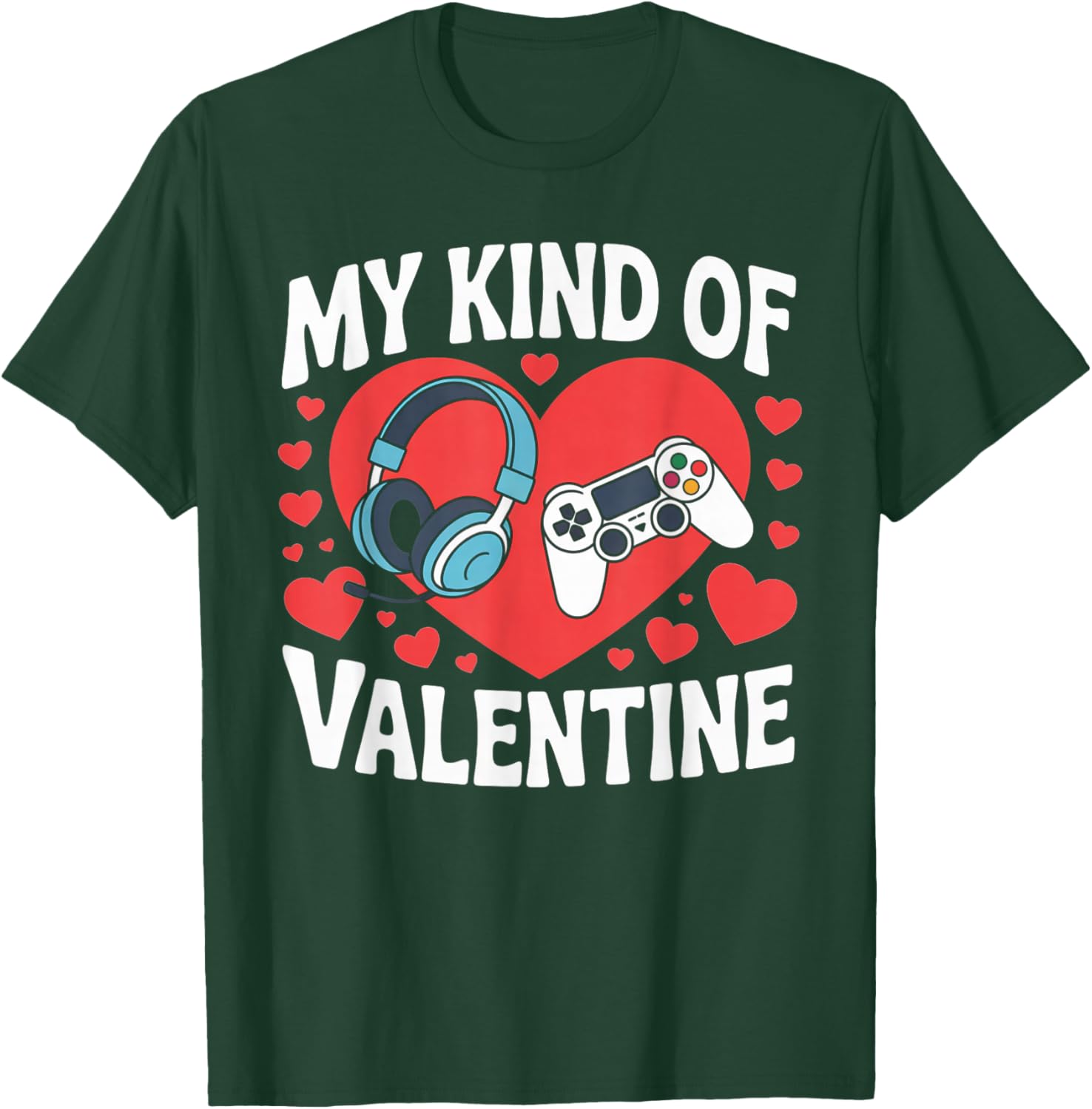 Gaming Controller Heart Gamer Boys My Kind of Valentine Day T-Shirt - T-Shirt | Forest