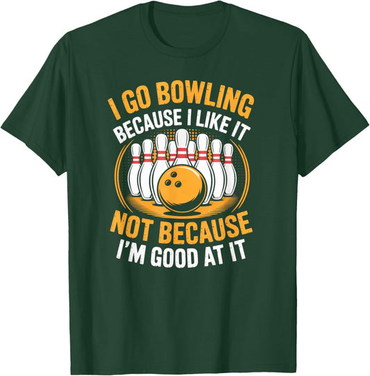Bowling Enthusiast Humor for Fun Lovers T-Shirt - T-Shirt | Forest