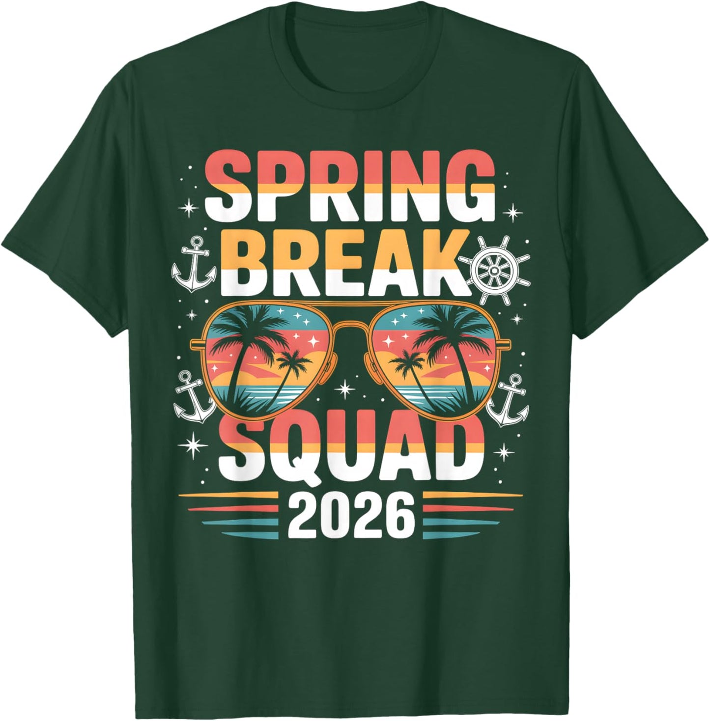 Spring Break Squad 2026 Cruise Vacation Sunglasses Beach T-Shirt - T-Shirt | Forest
