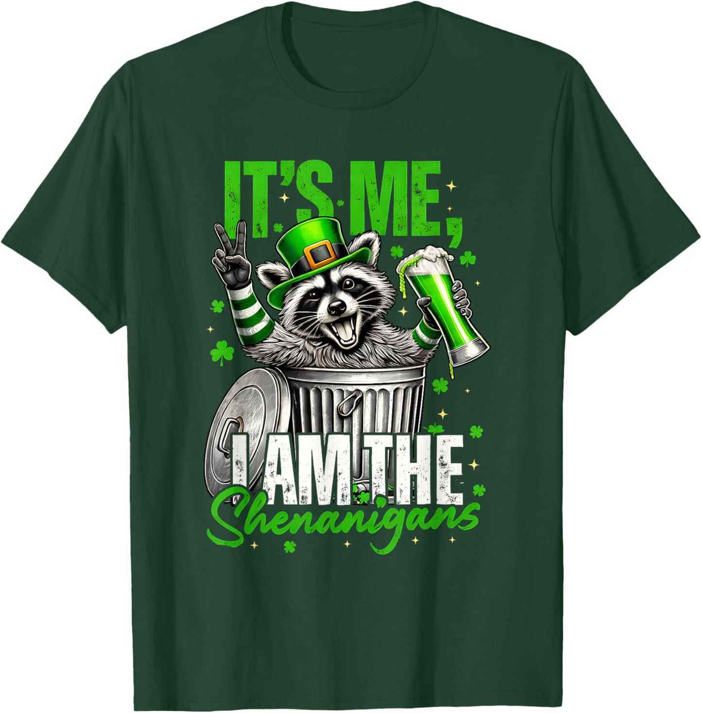 Funny St. Patricks Day Guy It’s Me I Am The Shenanigans T-Shirt - T-Shirt | Forest
