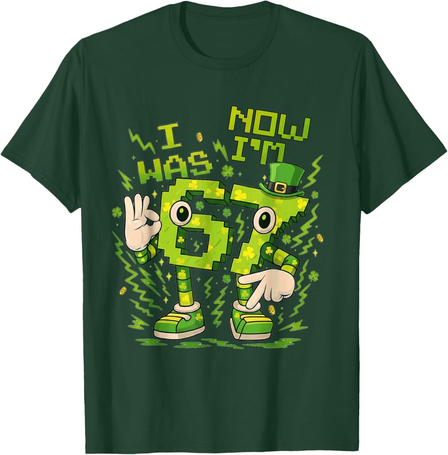 I was 6 Now I'm 7th Birthday Party St Patricks Day 67 Meme T-Shirt - T-Shirt | Forest
