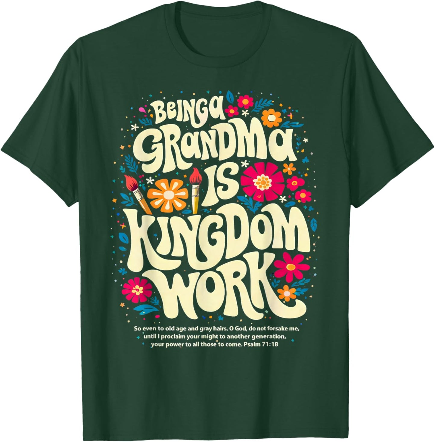 Being A Grandma is Kingdom Work Christian Quote T-Shirt - T-Shirt | Forest