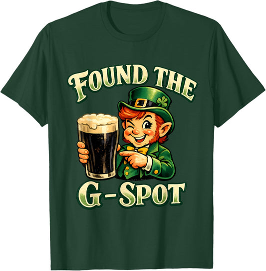 Found The G Spot T-Shirt - T-Shirt | Forest