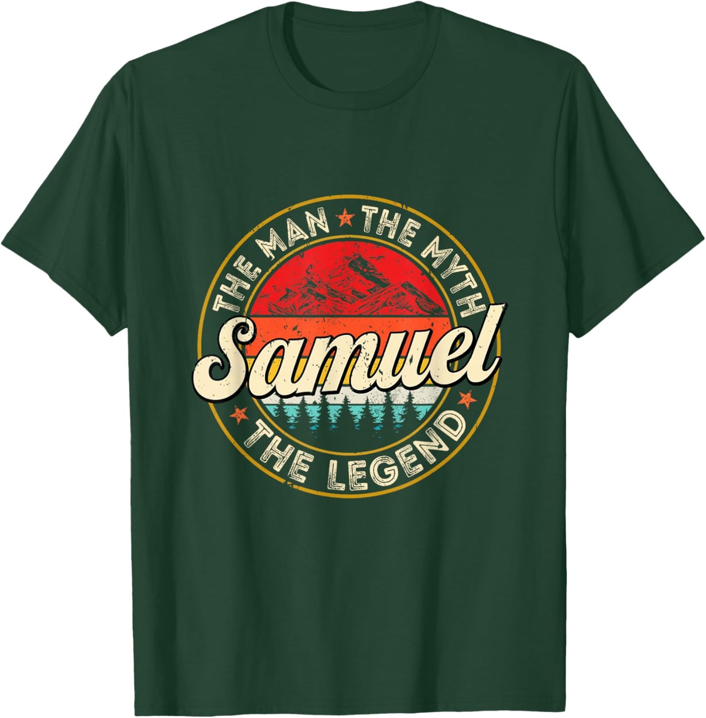 Samuel The Man The Myth The Legend Personalized Name T-Shirt - T-Shirt | Forest