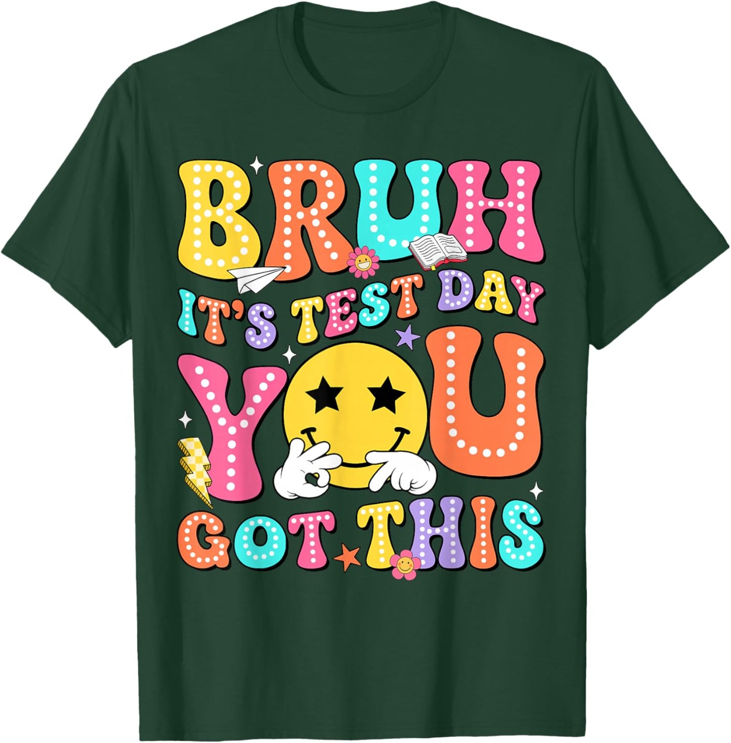 Bruh It’s Test Day You Got This Testing Day Teacher Boy Kids T-Shirt - T-Shirt | Forest