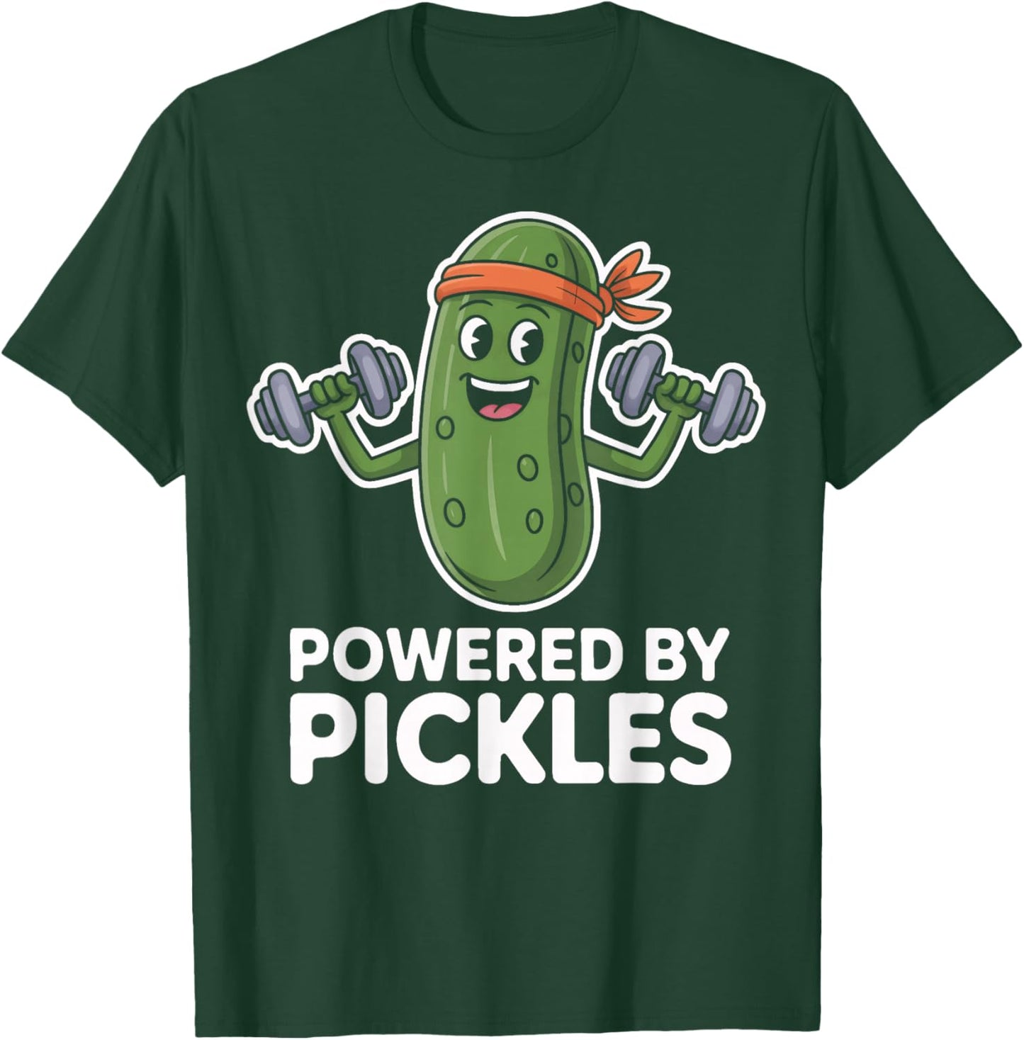 Strong and Crunchy Pickle Lover Powered by Pickles T-Shirt - T-Shirt | Forest