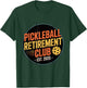 Retro Pickleball Retirement Club Apparel Retro Vintage T-Shirt - T-Shirt | Forest