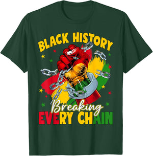 Black History Breaking Every Chain Black History Month Men T-Shirt - T-Shirt | Forest