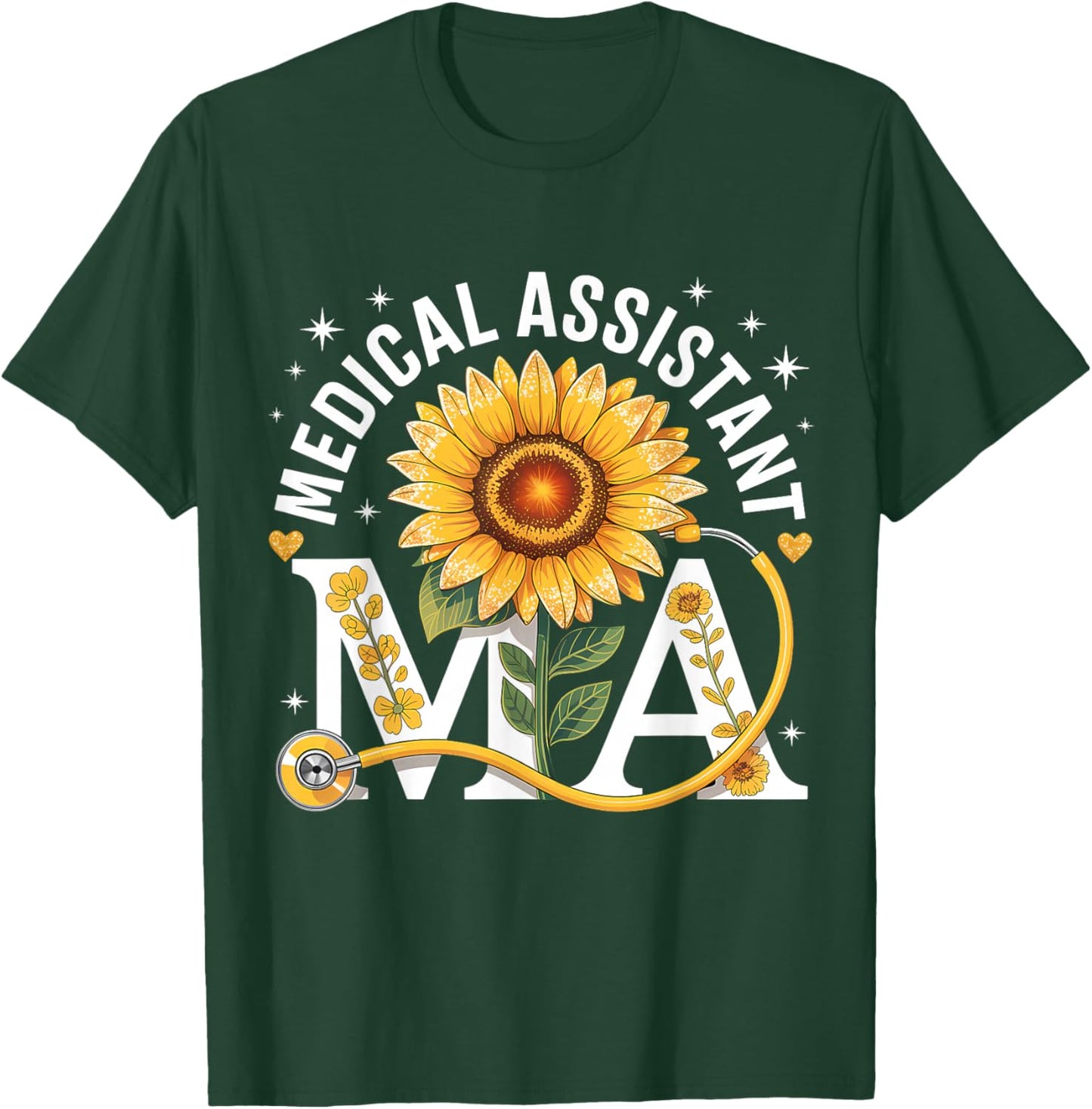 Medical Assistant Sunflower T-Shirt - T-Shirt | Forest
