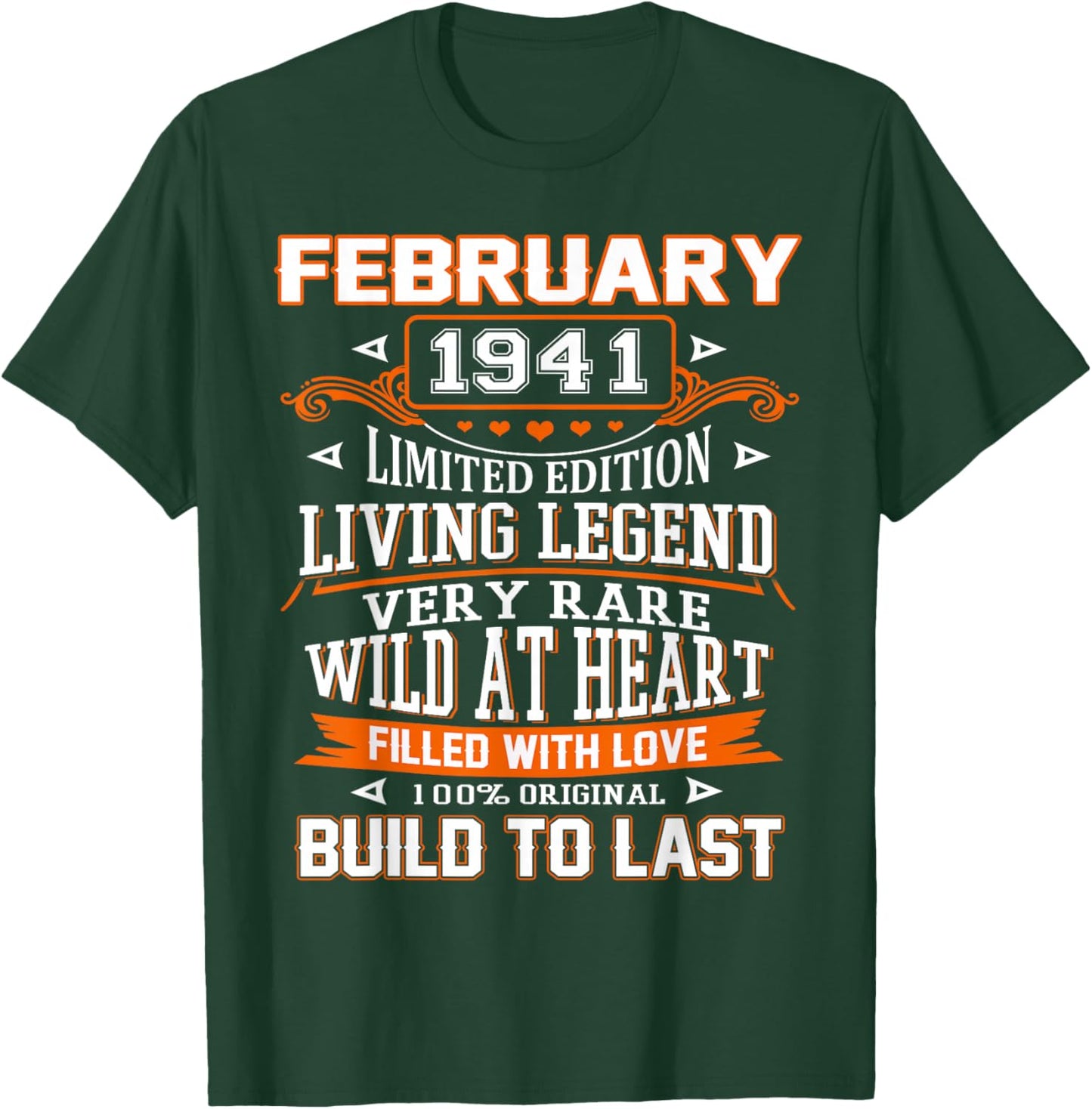 85th Birthday Gift Build to Last February 1941 85 Years Old T-Shirt - T-Shirt | Forest