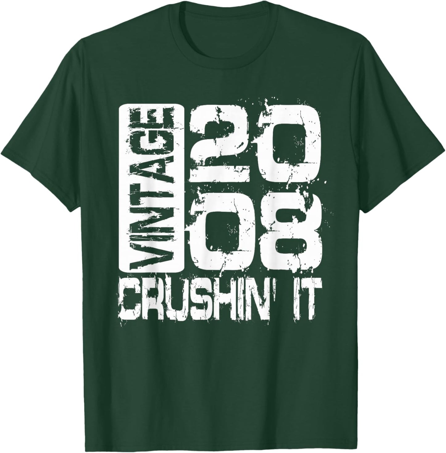 Born in 2008, Vintage 2008 Crushin’ It Grunge Birthday T-Shirt - T-Shirt | Forest