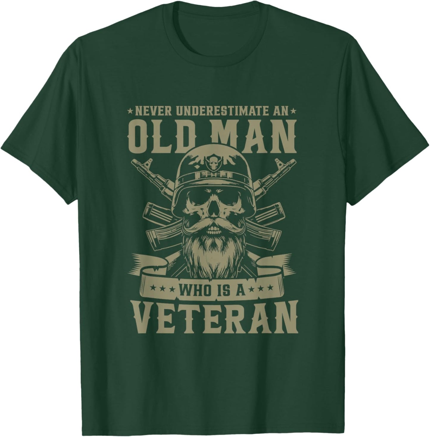 Never Underestimate an Old Man Who is A Veteran Soldier T-Shirt - T-Shirt | Forest