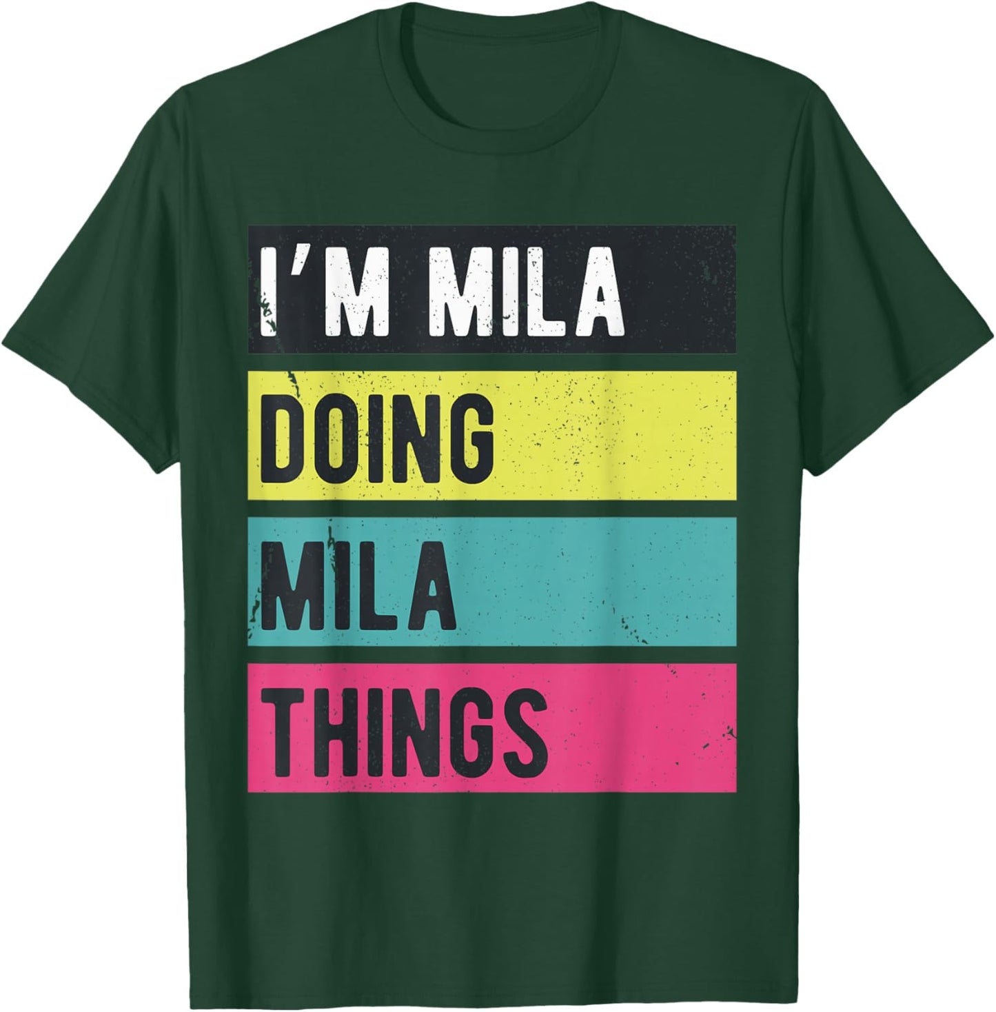 Doing Mila Things Funny Personalized Names Retro T-Shirt - T-Shirt | Forest