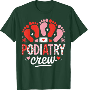 Podiatry Crew Feet Lovers Funny Medical Team Valentine's T-Shirt - T-Shirt | Forest