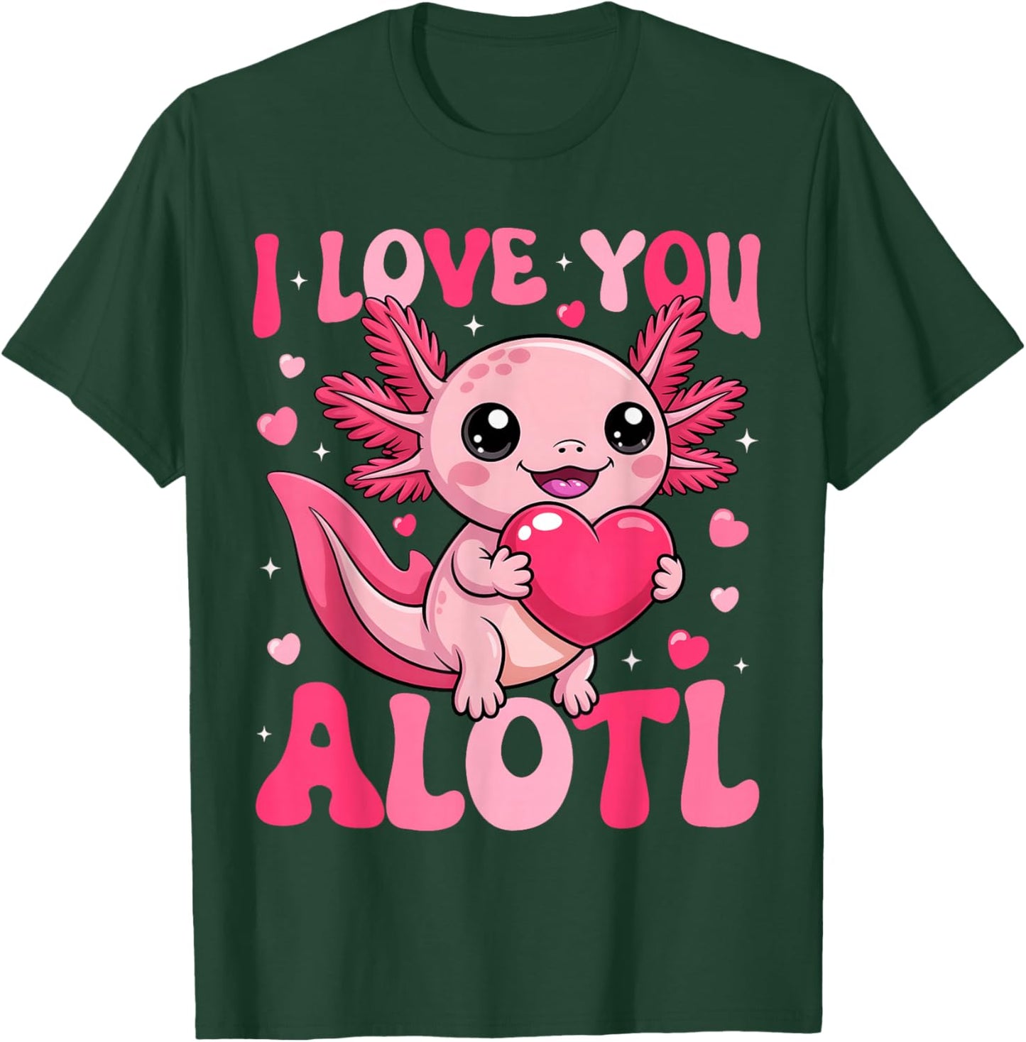 Valentine Axolotl Lover I Love You A Lotl Boy Girl Kid T-Shirt - T-Shirt | Forest