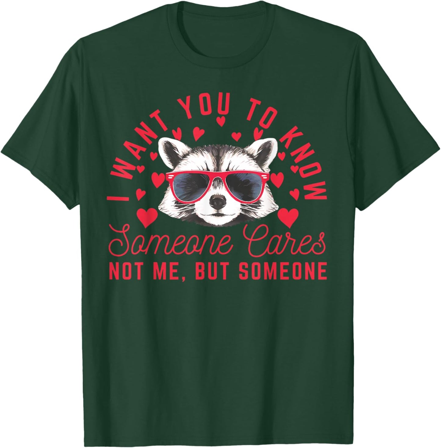 Sarcastic Raccoon Valentines Day T-Shirt - T-Shirt | Forest