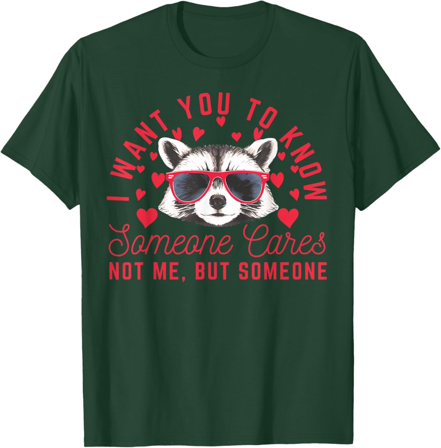 Sarcastic Raccoon Valentines Day T-Shirt - T-Shirt | Forest