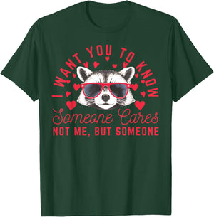 Sarcastic Raccoon Valentines Day T-Shirt - T-Shirt | Forest