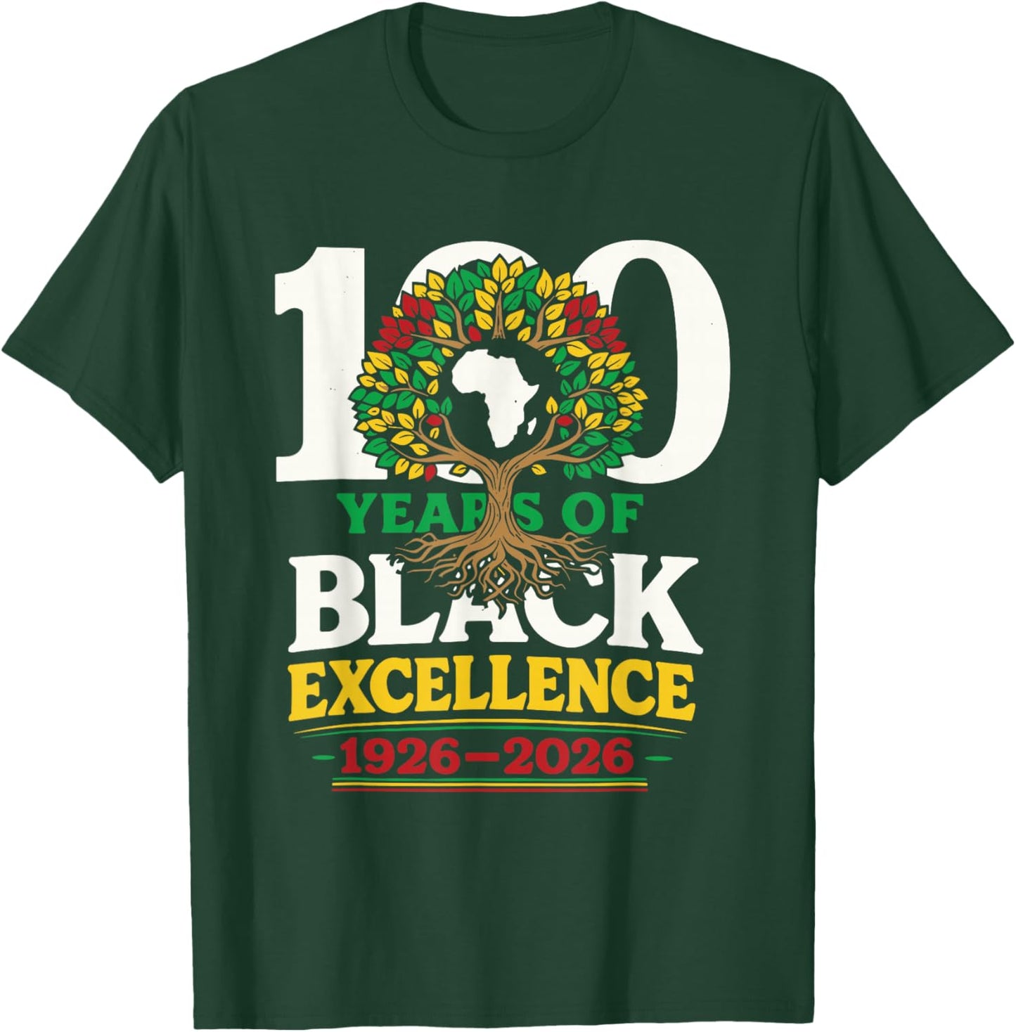 100 Years of Black Excellence Black History Month T-Shirt - T-Shirt | Forest