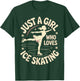 Figure Skate Girl Who Loves Ice Skating Figure Skating T-Shirt - T-Shirt | Forest