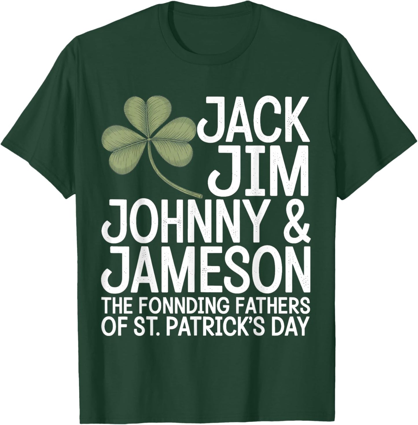St Patricks Day Men The Founding Fathers of St Patricks Day T-Shirt - T-Shirt | Forest